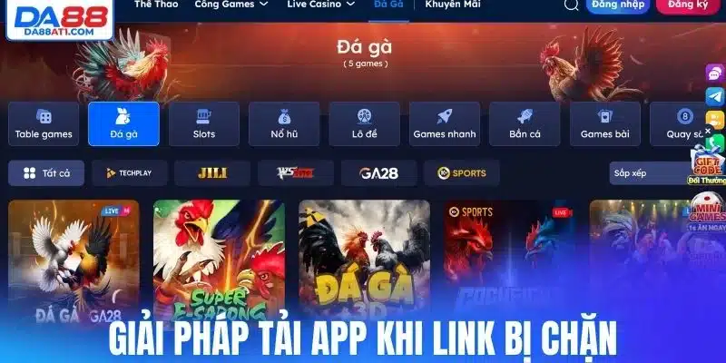 Giải pháp tải app Da88 để đối phó với trường hợp link bị chặn
